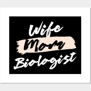 Cute Wife Mom Biologist Gift Idea Posters and Art